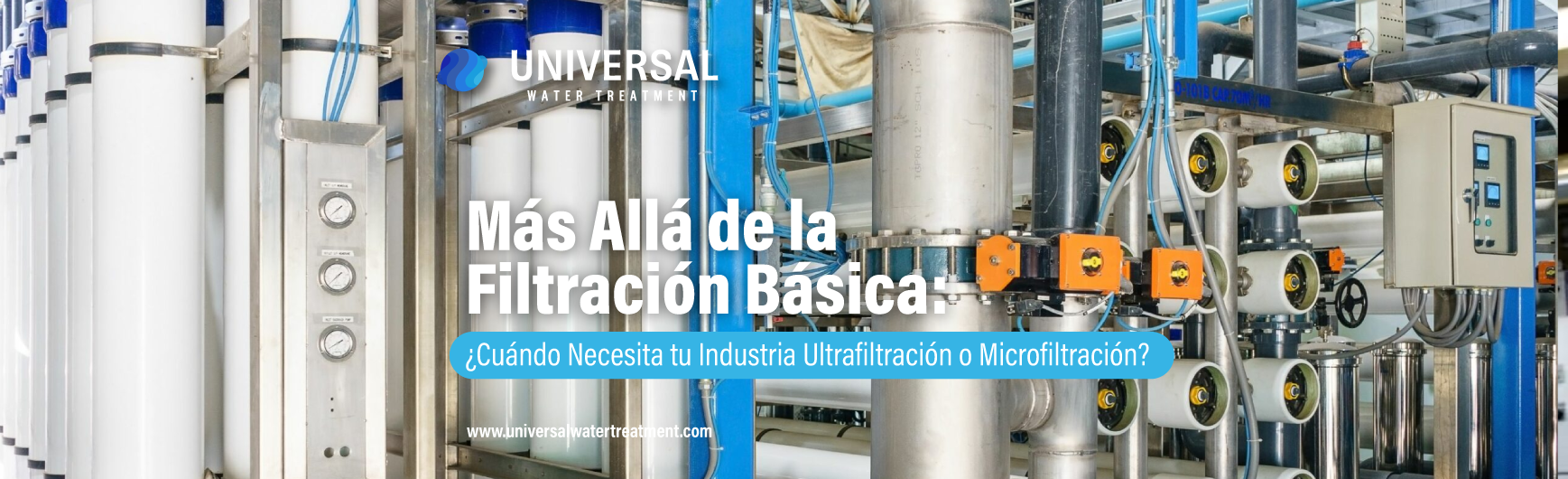 Más Allá de la Filtración Básica: ¿Cuándo Necesita tu Industria Ultrafiltración o Microfiltración?